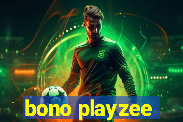 bono playzee